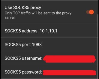 Netguard config screenshot. SOCKS5 address: 10.1.10.1. SOCKS5 port: 1088. Socks5 username: redacted. Socks5 password: redacted.